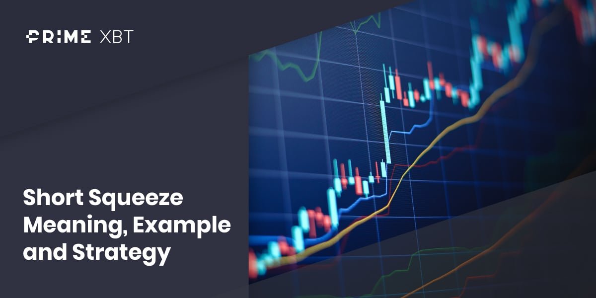 What is a Short Squeeze? - Definition, Example, and Strategy - 223